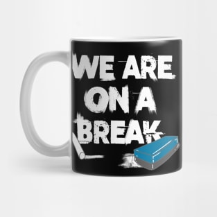 Teacher break Mug